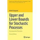 Michel Talagrand: Upper and Lower Bounds for Stochastic Processes