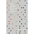 Kassia St Clair: The Secret Lives of Colour