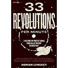 Dorian Lynskey: 33 Revolutions Per Minute: A History of Protest Songs, from Bill