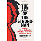 Gideon Rachman: The Age of Strongman