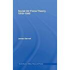 James Sterrett: Soviet Air Force Theory, 1918-1945