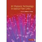 William S C Chang: RF Photonic Technology in Optical Fiber Links