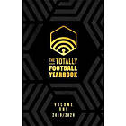 Nick Miller, Iain Macintosh, Daniel Storey, James Richardson: The Totally Football Yearbook