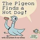 Mo Willems: Pigeon Finds A Hot Dog!