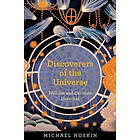Michael Hoskin: Discoverers of the Universe