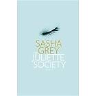 Sasha Grey: Juliette Society