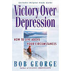 Bob George: Victory over Depression