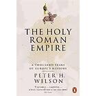 Peter H Wilson: The Holy Roman Empire