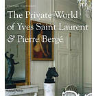 Robert Murphy: The Private World of Yves Saint Laurent &; Pierre Berge