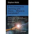 Stephen Webb: If the Universe Is Teeming with Aliens ... WHERE IS EVERYBODY?