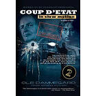 Ole Dammegard: Coup d'Etat in Slow Motion Vol II: The Murder of Olof Palme