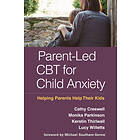 Parent-Led CBT for Child Anxiety