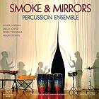 Smoke & Mirrors LP