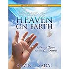 Kevin L Zadai: Days of Heaven on Earth Prayer and Confession Guide