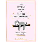 Jennifer McCartney: Little Book Of Sloth Philosophy