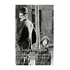 Charles River Editors: Charlie Chaplin and Buster Keaton: The Lives Legacies of the Famous Silent Film Stars