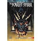 Peter David: Ben Reilly: Scarlet Spider Vol. 3 Slingers Return