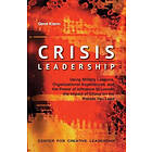 Gene Klann: Crisis Leadership