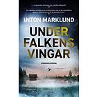 Anton Marklund: Under falkens vingar