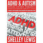Shelley Lewis: ADHD and Autism