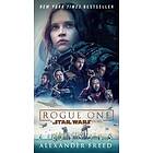 Alexander Freed: Rogue One: A Star Wars Story