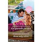 Barbara Hannay, Sharon Kendrick: Ett paradis för två ; Kom mig nära