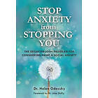 Dr Helen Odessky: Stop Anxiety from Stopping You