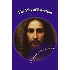 Eugene Grimm, Darrell Wright: The Way of Salvation: Meditations for Attaining Conversion and Holiness