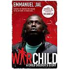 Emmanuel Jal: War Child: A Child Soldier's Story