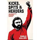 Paolo Sollier: Kicks, Spits, And Headers