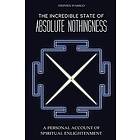 Stephen D'Amico: The Incredible State of Absolute Nothingness