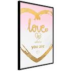 Artgeist Poster Affisch Love Is Where You Are - [Poster] 20x30 A3-DRBPRP1596s_cr