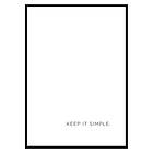 Gallerix Poster Keep It Simple 2979-70x100