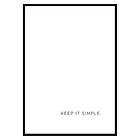 Gallerix Poster Keep It Simple 2979-21x30