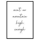 Gallerix Poster No Mountain High 3485-21x30