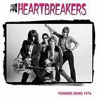 Johnny Thunders / The Heartbreakers Yonkers Demo 1976 Limited Edition LP