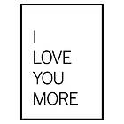 Gallerix Poster I Love You More 3237-21x30