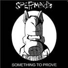 Spermbirds: Something To Prove CD