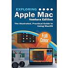 Exploring Apple Mac Ventura Edition: The Illustrated, Practical Guide to Using MacOS (5)