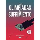 Las olimpiadas del sufrimiento