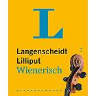 Langenscheidt Lilliput Wienerisch: Hochdeutsch-Wienerisch / Wienerisch-Hochdeutsch