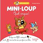 Mini-Loup Quel cirque