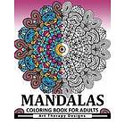 Mandala Coloring Book for Adults: Art Therapy Design An Adult coloring Book