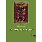 Le Fantôme de l'Opéra