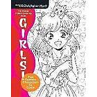 The Manga Artist's Coloring Book: Girls!: Fun Female Characters to Color