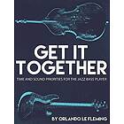 Get It Together: Time and Sound Priorities For the Jazz Bass Player