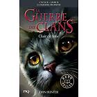 La guerre des Clans, cycle II tome 02 : Clair de lune (02)