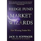 Hedge Fund Market Wizards: How Winning Traders Win