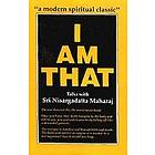 I am That: Talks with Sri Nisargadatta Maharaj