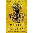 Mystic Universe: An Introduction to Vedic Cosmology